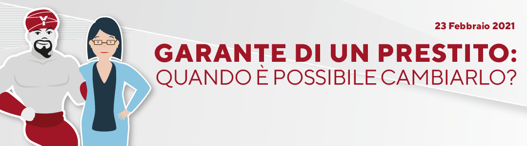 Garante di un prestito: quando è possibile cambiarlo?