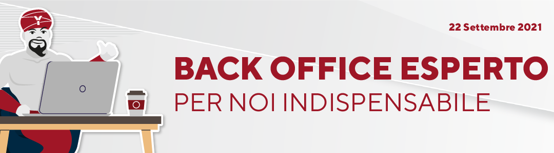 BACK OFFICE ESPERTO – Per noi indispensabile