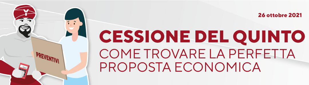 Cessione del quinto: come trovare la perfetta proposta  economica