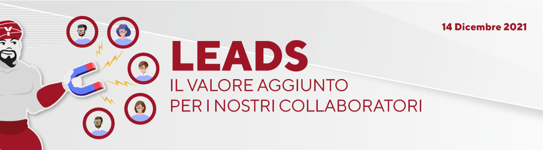 Leads, il valore aggiunto per i nostri collaboratori