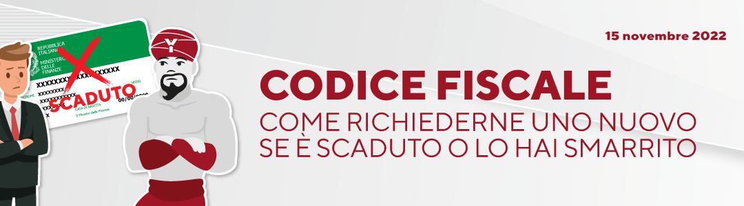 Codice fiscale: come richiedere uno nuovo se è scaduto o lo hai smarrito